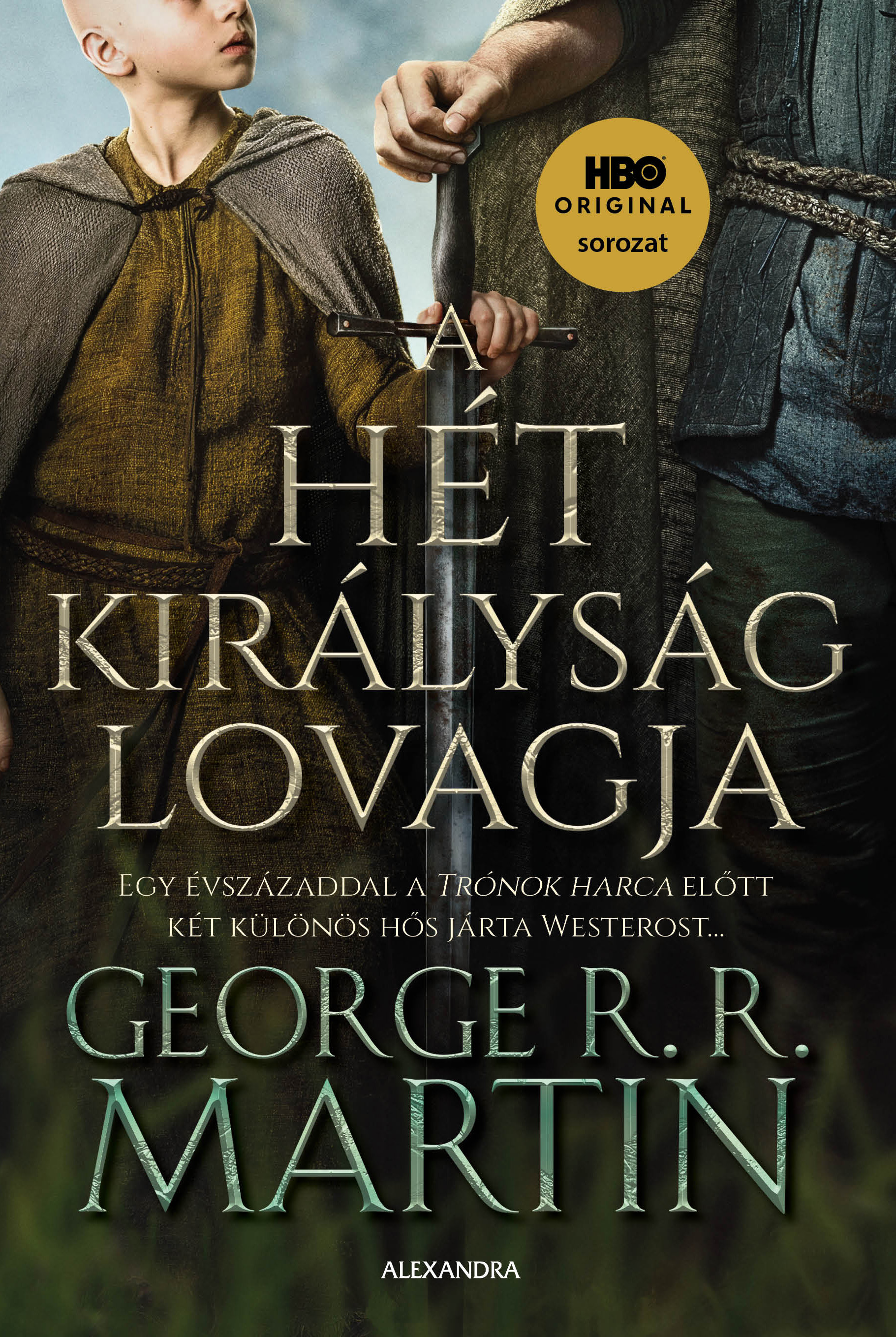 A hét királyság lovagja (A Knight of the Seven Kingdoms) borítókép