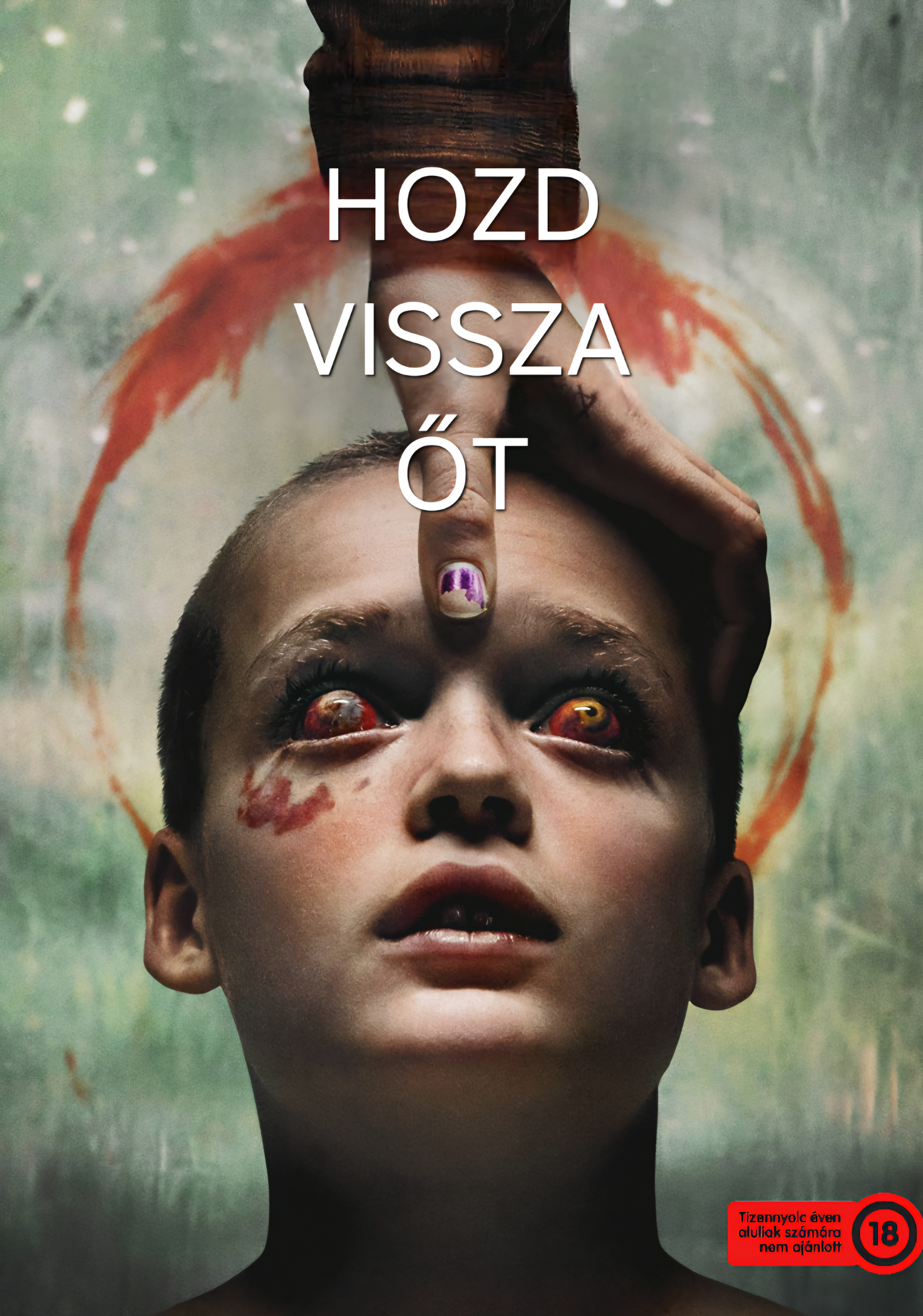 Hozd vissza őt