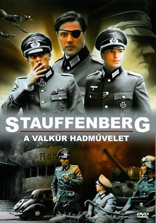 Stauffenberg - A Valkűr hadművelet
