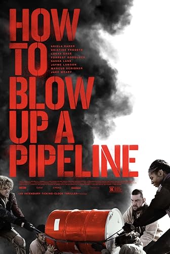 Hogyan robbants csővezetéket (How to Blow Up a Pipeline)