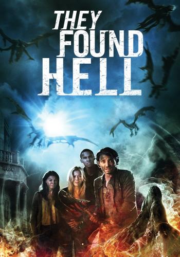 A pokol foglyai - They Found Hell