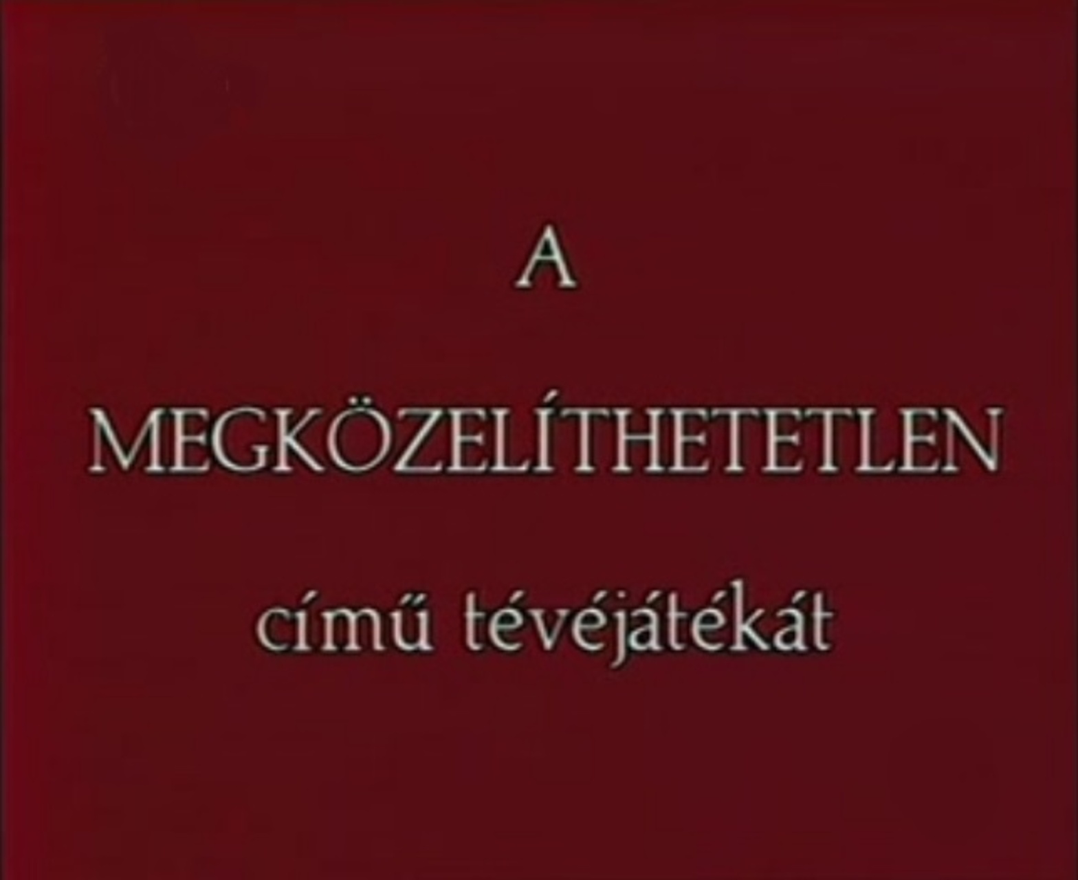 A megközelíthetetlen borítókép