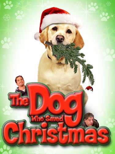 A kutya, aki megmentette a karácsonyt   (2009) Tt1356395