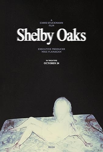 Shelby Oaks - A gonosz nyomában