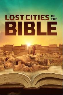 A Biblia elveszett városai (Lost Cities of the Bible)