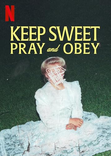 A szófogadó gyerekek nem feleselnek (Keep Sweet: Pray and Obey)