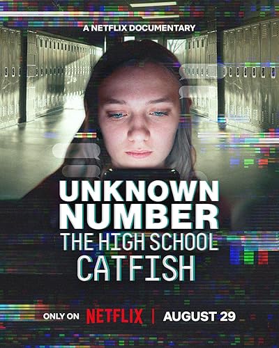 Ismeretlen szám: Középiskolai botrány (Unknown Number: The High School Catfish)
